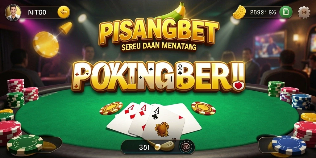 Screenshot gameplay PISANGBET menampilkan suasana permainan Poker yang seru.
